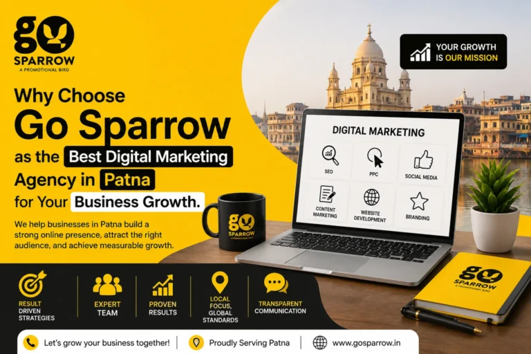 Promotional banner by Go Sparrow, a leading Digital Marketing Agency in Patna, showcasing digital marketing services including SEO, PPC, social media marketing, content marketing, website development, and branding. The design highlights why businesses choose Go Sparrow for business growth, online visibility, and result-driven digital marketing solutions in Patna