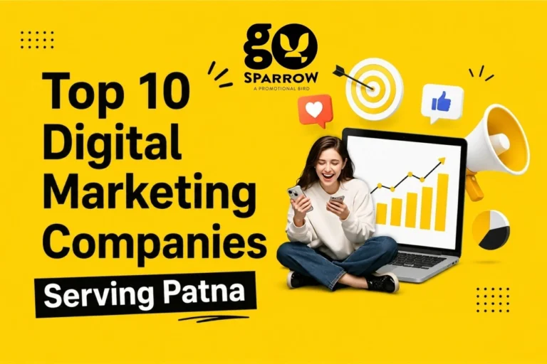 Creative banner by Go Sparrow highlighting the Top 10 Digital Marketing Companies Serving Patna. The design features a laptop with a rising growth chart, social media engagement icons, and digital marketing visuals, promoting Go Sparrow as a leading Digital Marketing Company in Patna offering SEO, social media marketing, branding, and online marketing services.